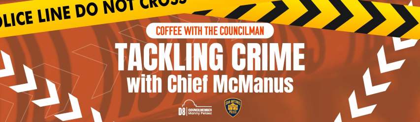 District 8 Coffee with the Councilman: Tackling Crime with Chief McManus